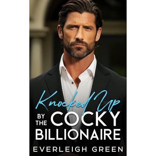 Cover of Knocked Up By The Cocky Billionaire