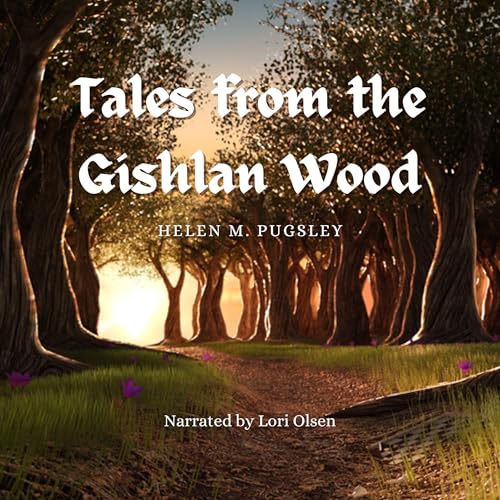 Cover of Tales from the Gishlan Wood