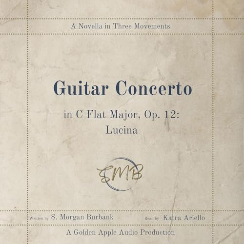 Cover of Guitar Concerto in C Flat Major, Op. 12: Lucina