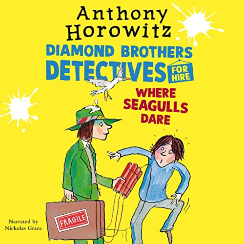 Cover of Where Seagulls Dare: A Diamond Brothers Case