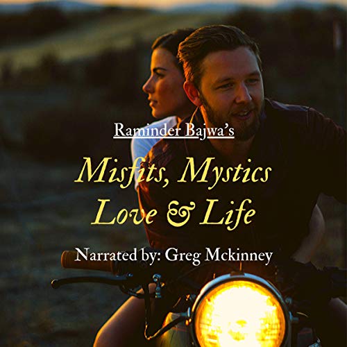 Cover of Misfits, Mystics, Love & Life