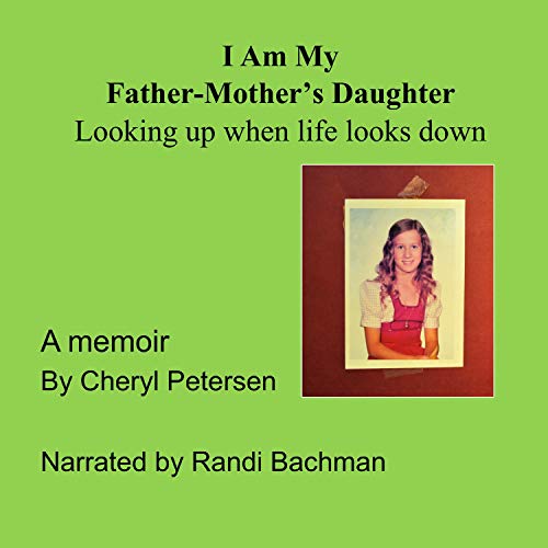 Cover of I Am My Father-Mother's Daughter