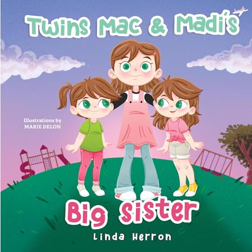 Cover of Twins Mac & Madi’s Big Sister