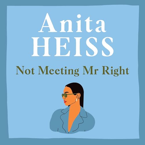 Cover of Not Meeting Mr Right
