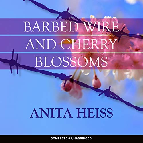 Cover of Barbed Wire and Cherry Blossoms