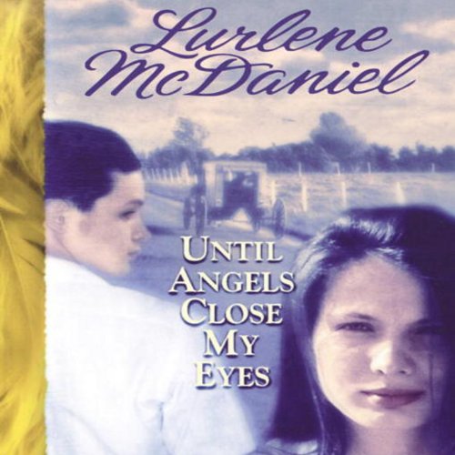 Cover of Until Angels Close My Eyes