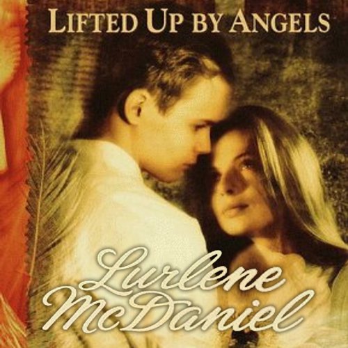 Cover of Lifted Up By Angels