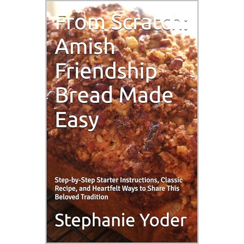Cover of From Scratch: Amish Friendship Bread Made Easy
