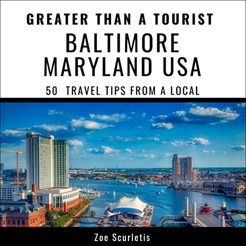 Cover of Greater than a Tourist - Baltimore Maryland USA