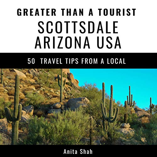 Cover of Greater Than a Tourist - Scottsdale Arizona USA