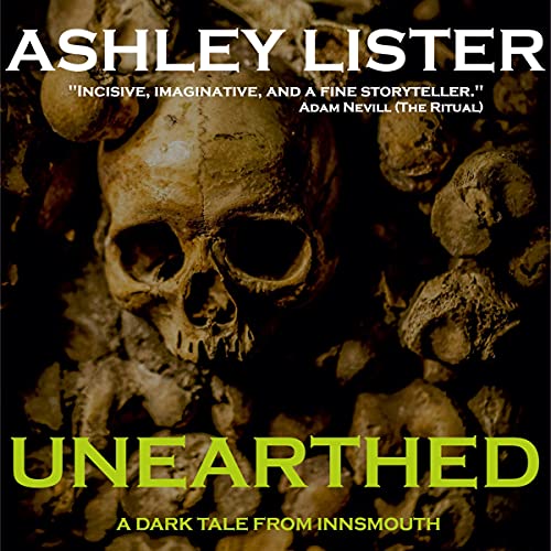 Cover of Unearthed