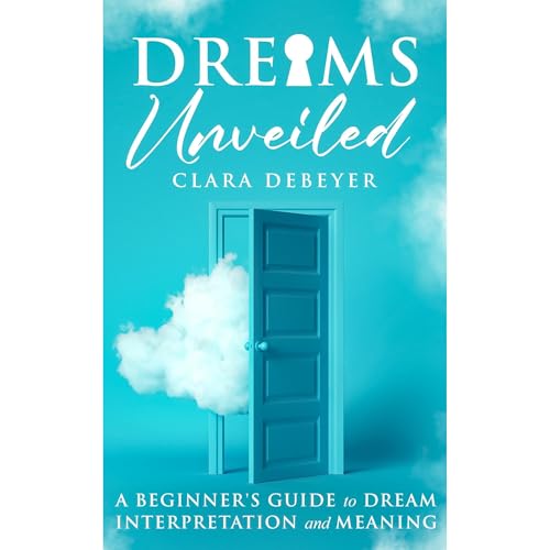 Cover of Dreams Unveiled