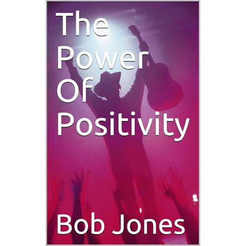 Cover of The Power Of Positivity