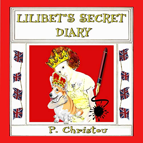 Cover of Lilibet's Secret Diary: December 1936 - June 1937