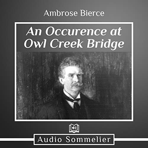 Cover of An Occurrence at Owl Creek Bridge