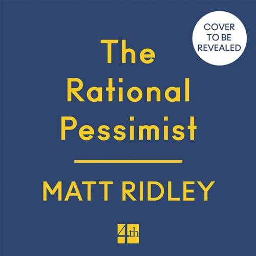 Cover of The Rational Pessimist