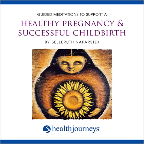 Cover of Guided Meditation To Support A Healthy Pregnancy & Successful Childbirth