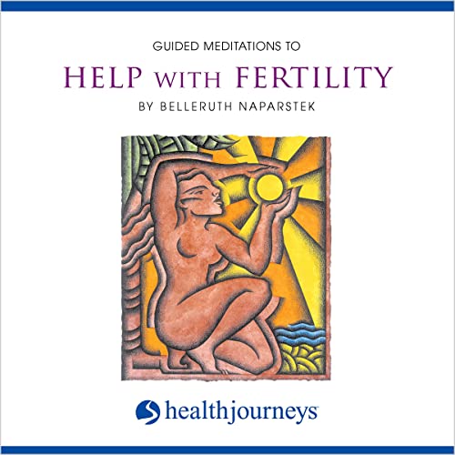 Cover of Guided Meditations To Help with Fertility