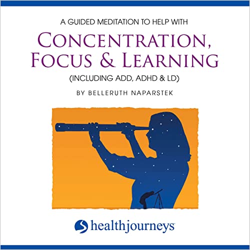 Cover of A Guided Meditation To Help With Concentration, Focus & Learning