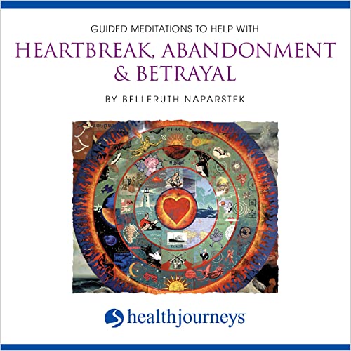 Cover of Guided Meditation To Help With Heartbreak, Abandonment & Betrayal