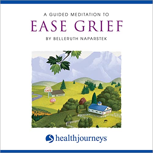 Cover of A Guided Meditation To Ease Grief
