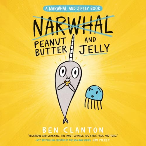 Cover of Peanut Butter and Jelly (A Narwhal and Jelly Book #3)