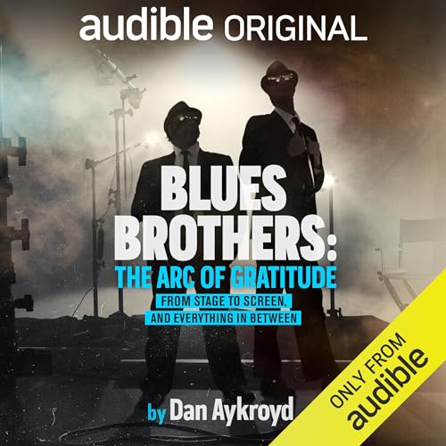 Cover of Blues Brothers: The Arc of Gratitude