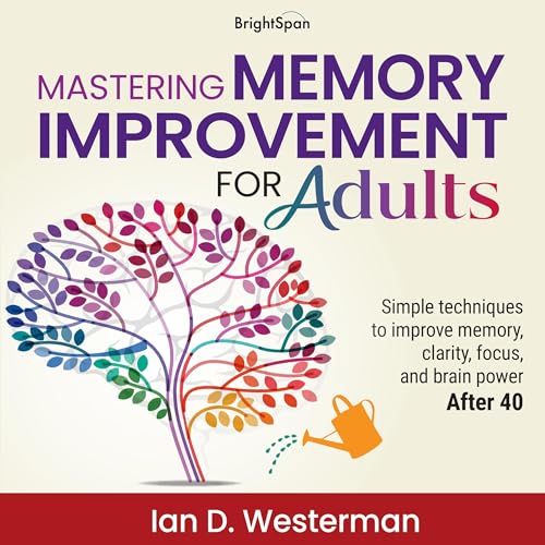 Cover of Mastering Memory Improvement for Adults