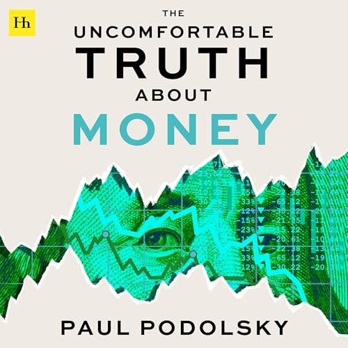 Cover of The Uncomfortable Truth About Money