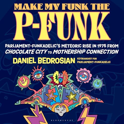 Cover of Make My Funk the P-Funk