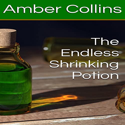 Cover of The Endless Shrinking Potion