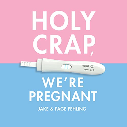Cover of Holy Crap, We're Pregnant