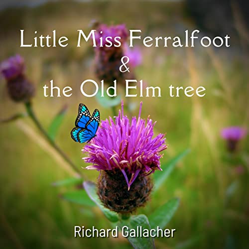 Cover of Little Miss Ferralfoot and the Old Elm Tree