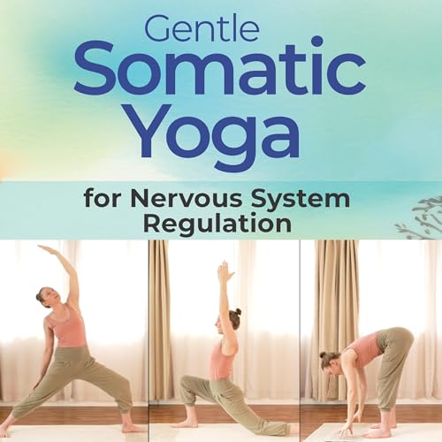 Cover of Gentle Somatic Yoga for Nervous System Regulation