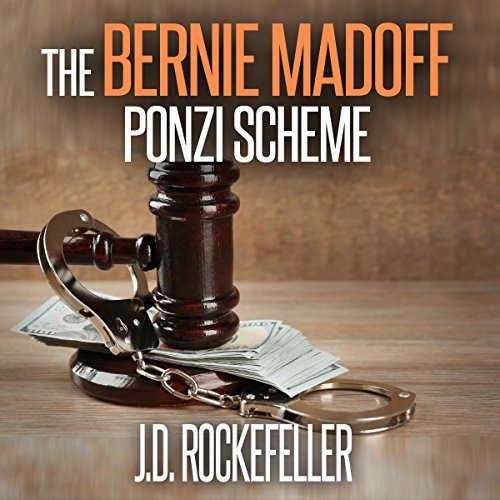 Cover of The Bernie Madoff Ponzi Scheme