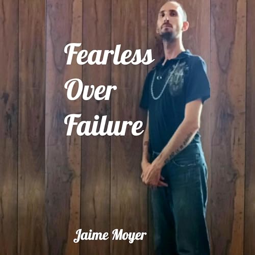 Cover of Fearless over Failure