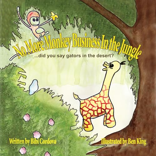 Cover of No More Monkey Business in the Jungle