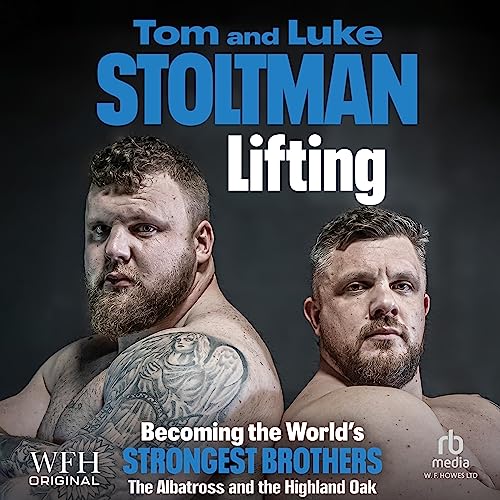 Cover of Lifting: Becoming the World's Strongest Brothers