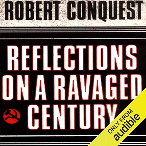 Cover of Reflections on a Ravaged Century