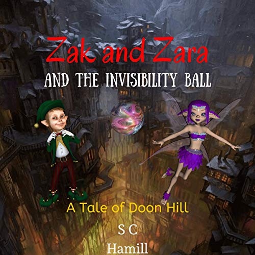Cover of Zak and Zara and the Invisibility Ball