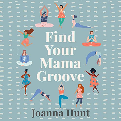 Cover of Find Your Mama Groove