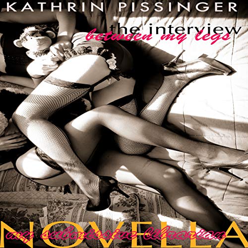 Cover of The Interview Between My Legs
