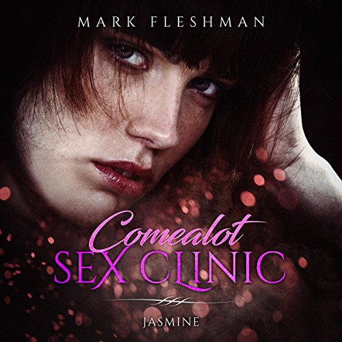 Cover of The Comealot Sex Clinic: Jasmine