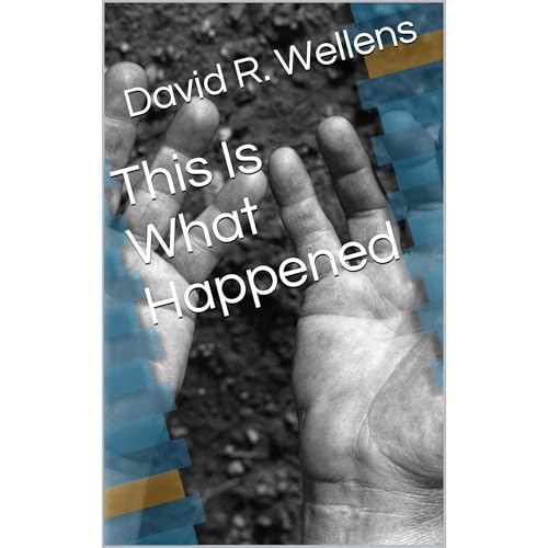 Cover of This Is What Happened