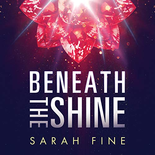 Cover of Beneath the Shine