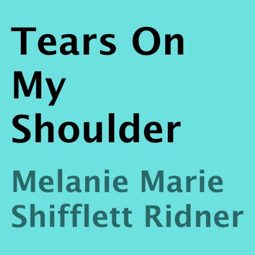 Cover of Tears on My Shoulder