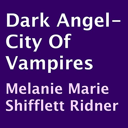 Cover of Dark Angel - City of Vampires