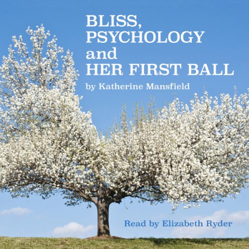 Cover of Bliss, Psychology, and Her First Ball
