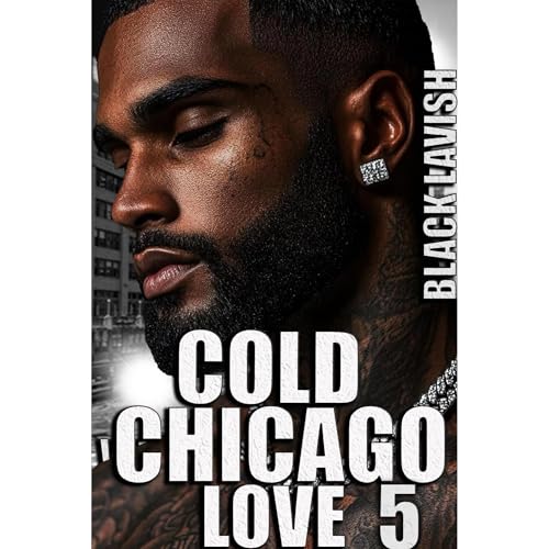 Cover of Cold Chicago Love 5