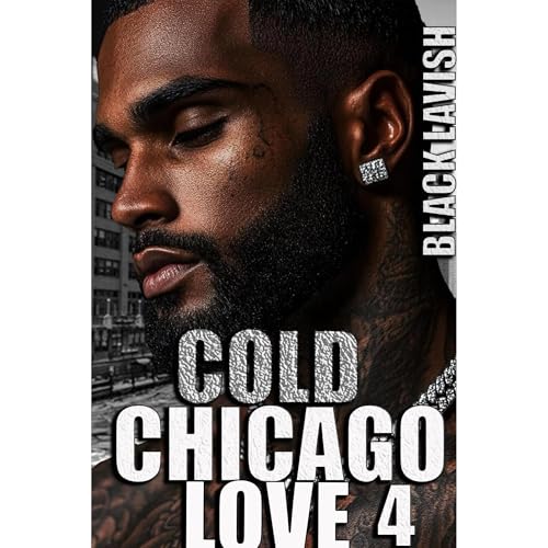 Cover of Cold Chicago Love 4